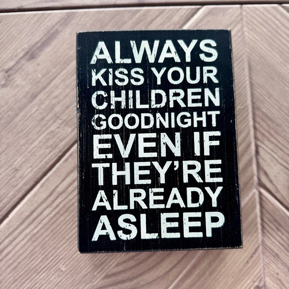 Black and White Inspirational Wooden Sign